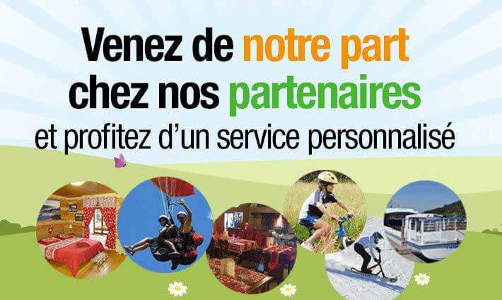 Venez de notre part chez nos partenaires et profitez d’un service personalisé